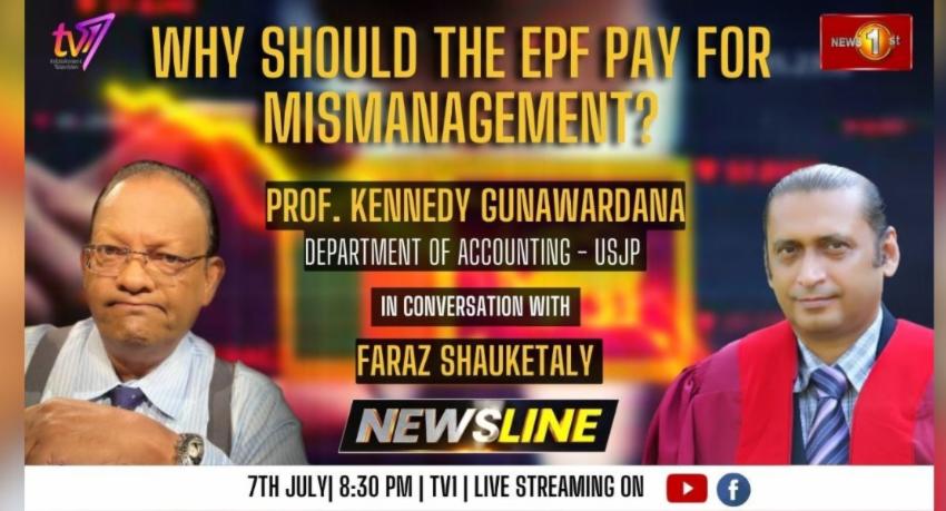 Newsline | Why should EPF pay for mismanagement?